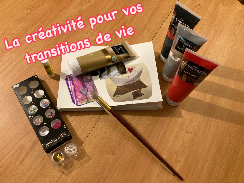 La créativité pour vos transitions de&nbsp;vie